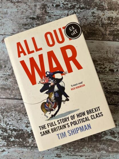 An image of a book by Tim Shipman - All Out War