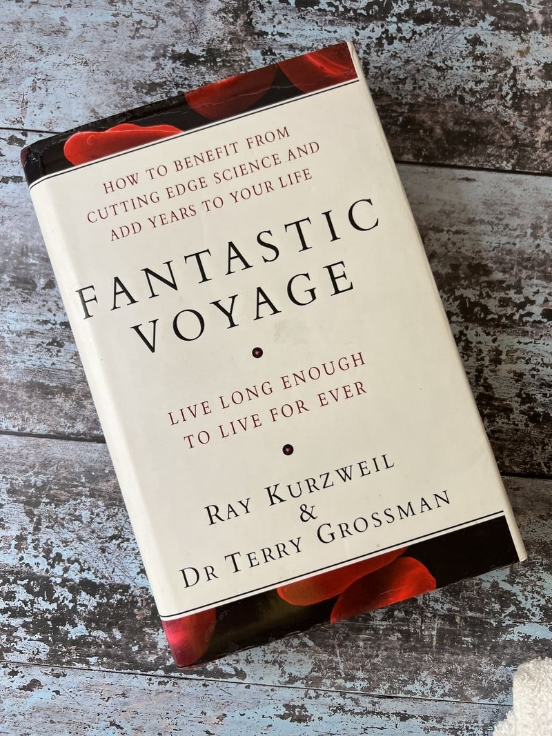 An image of a book by Ray Kurzweil and Dr Terry Grossman - Fantastic Voyage