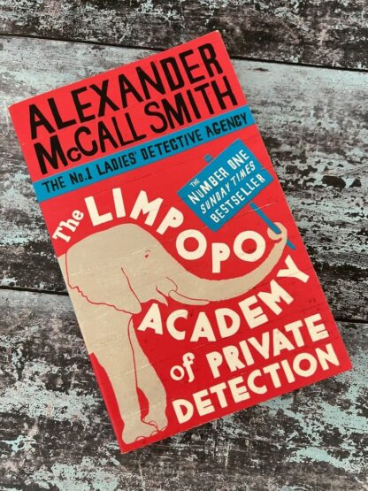 An image of a book by Alexander McCall Smith - The Limpopo Academy of Private Detection