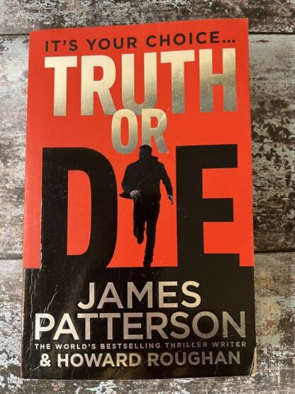 An image of a book by James Patterson - Truth or Die