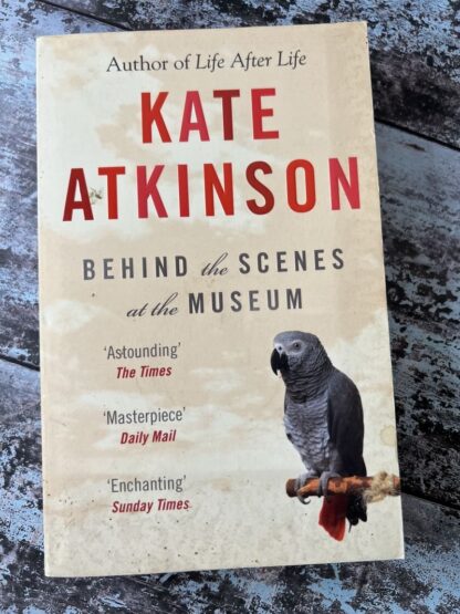 An image of a book by Kate Atkinson - Behind the Scenes at the museum