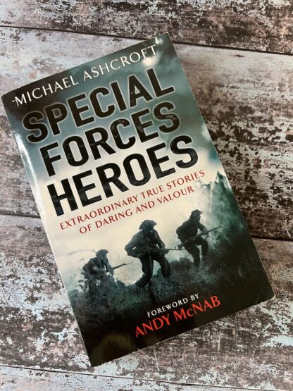 An image of a book by Michael Ashcroft - Special Forces Heroes