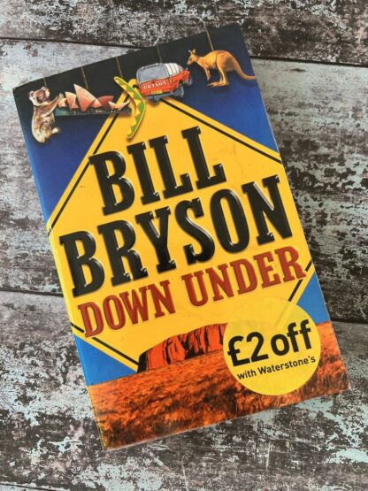An image of a book by Bill Bryson - Down Under