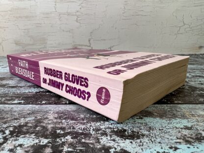 An image of a book by Faith Bleasdale - Rubber Gloves or Jimmy Choos?