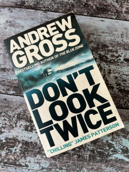 An image of a book by Andrew Gross - Don't Look Twice