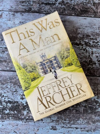 An image of a book by Jeffrey Archer - This was a man