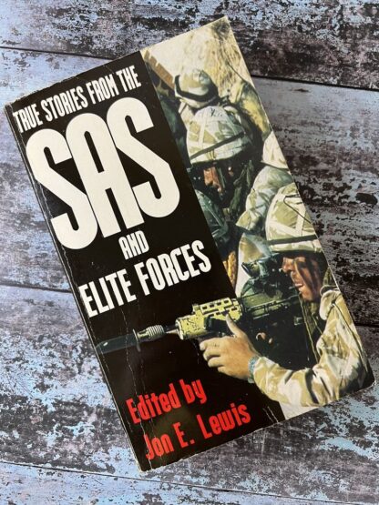 An image of a book by Jon E Lewis - True stories from the SAS and elite forces