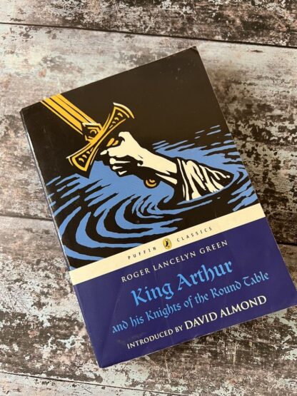 An image of a book by Roger Lancelyn Green - King Arthur and his knights of the round table.