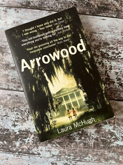 An image of a book by Laura McHugh - Arrowood