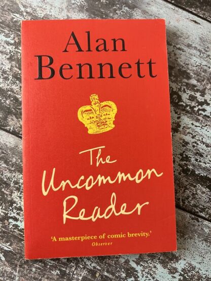 An image of a book by Alan Bennett - The Uncommon Reader
