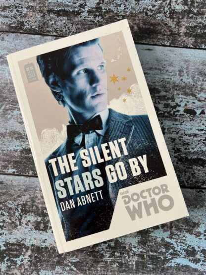 An image of a book by Dan Annett - The Silent Stars Go By (Doctor Who)