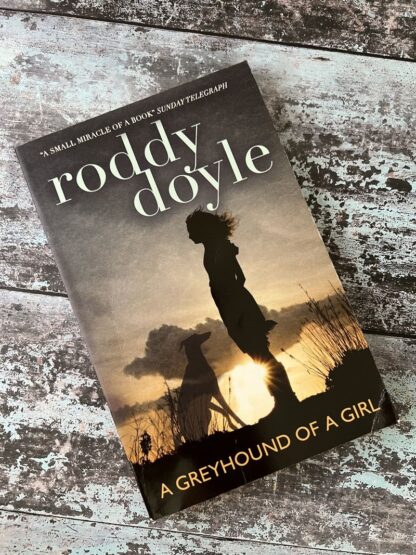 An image of a book by Toddy Doyle - A Greyhound of a Girl