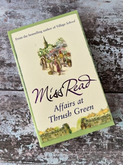 An image of a book by Miss Read - Affairs at Thrush Green