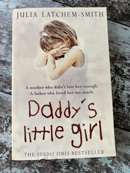 An image of a book by Julia Latchem-Smith - Daddy's Little Girl