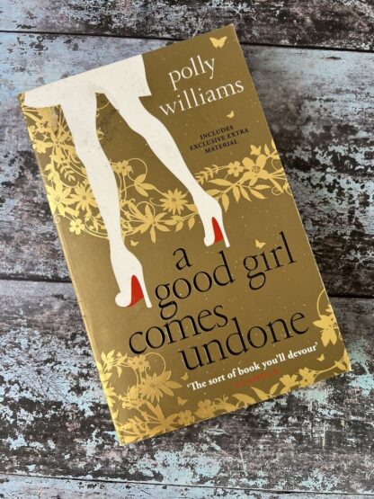 An image of a book by Polly Williams - A Good Girl Comes Undone