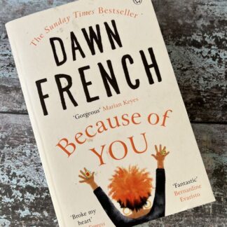 An image of a book by Dawn French - Because of you