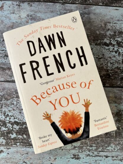 An image of a book by Dawn French - Because of you