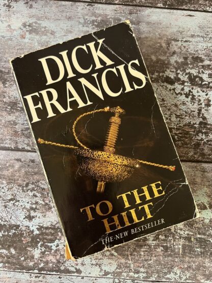 An image of a book by Dick Francis - The the hilt