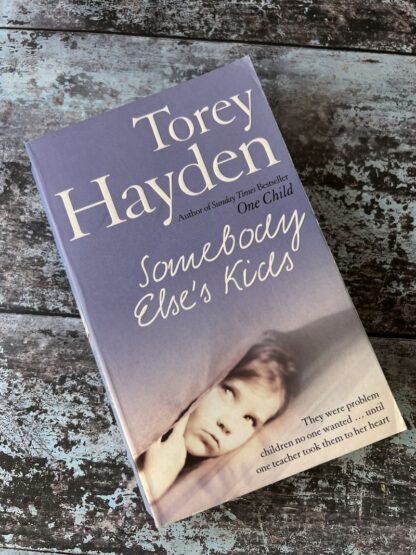 An image of a book by Torey Hayden - Somebody Else's Kids