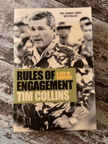 An image of a book by Tim Collins - Rules Of Engagement: A Life In Conflict