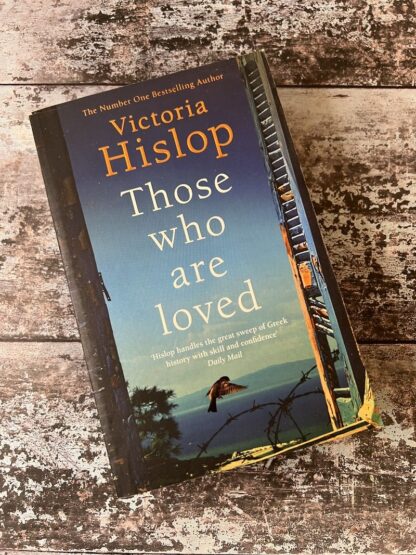 An image of a book by Victoria Hislop - Those who are loved