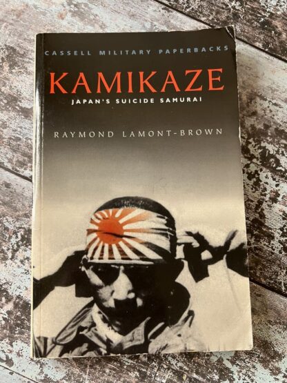 An image of a book by Raymond Lamont-Brown - Kamikaze