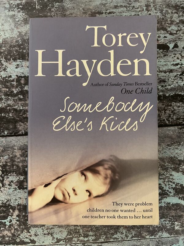 An image of a book by Torey Hayden - Somebody Else's Kids