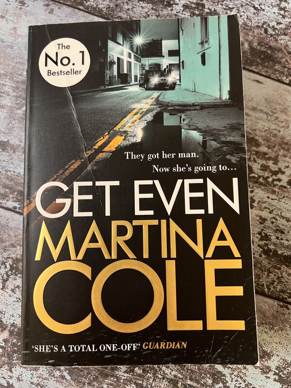 An image of a book by Martina Cole - Get Even