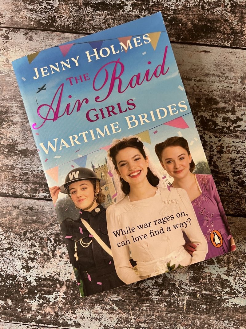 An image of a book by Jenny Holmes - The Air Raid Girls Wartime Brides
