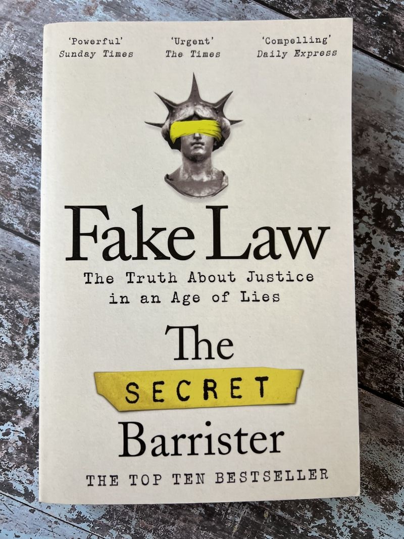 An image of a book by The Secret Barrister - Fake Law