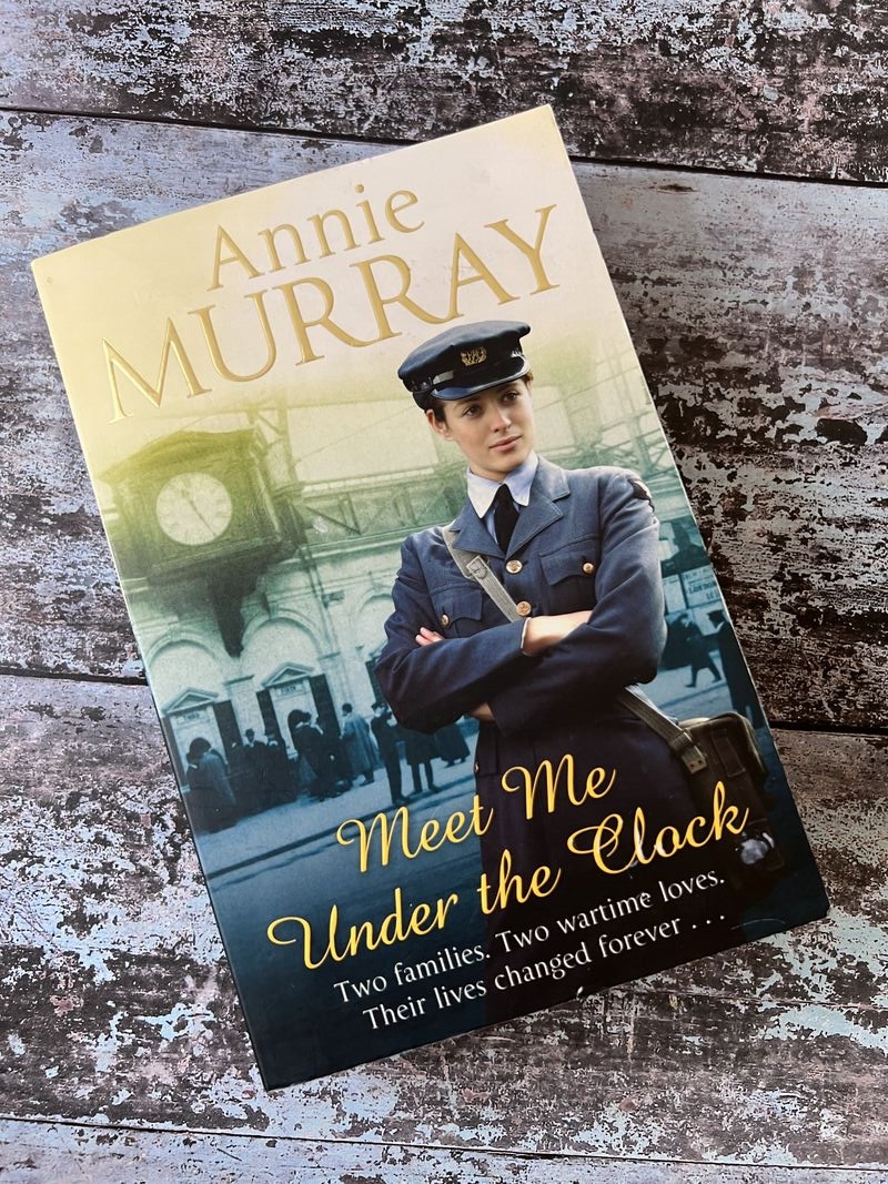 An image of a book by Annie Murray - Meet Me Under the Clock