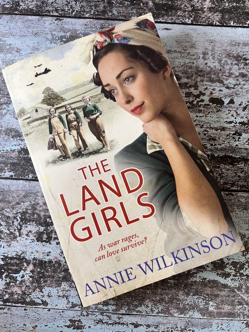An image of a book by Annie Wilkinson - The Land Girls