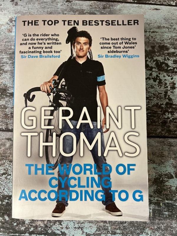 An image of a book by Geraint Thomas - The World of Cycling According to G