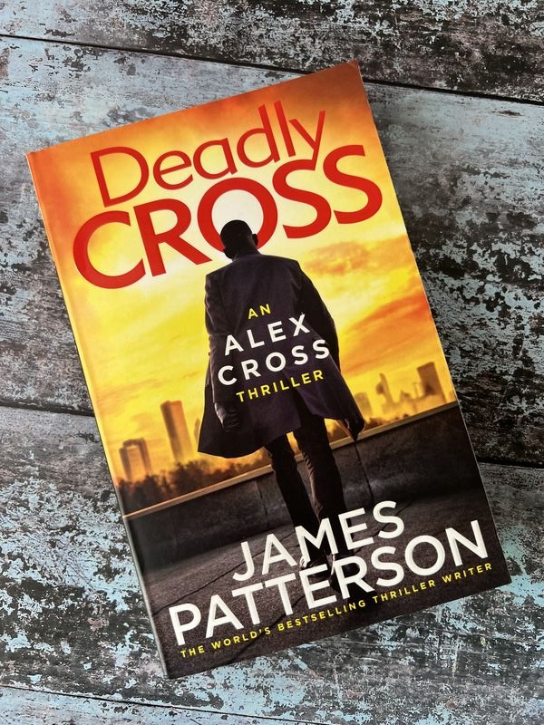 An image of a book by James Patterson - Deadly Cross