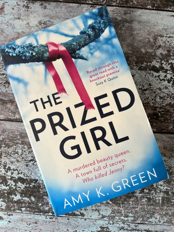 An image of a book by Amy K Green - The Prized Girl