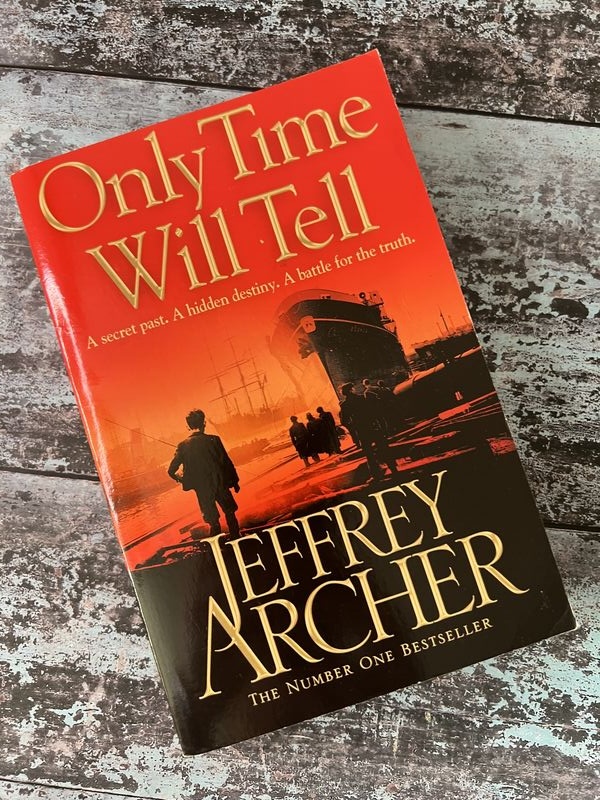 An image of a book by Jeffrey Archer - Only Time Will Tell