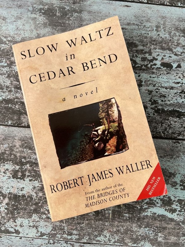 An image of a book by Robert James Waller - Slow Waltz in Cedar Bend