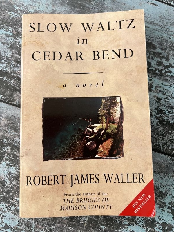 An image of a book by Robert James Waller - Slow Waltz in Cedar Bend