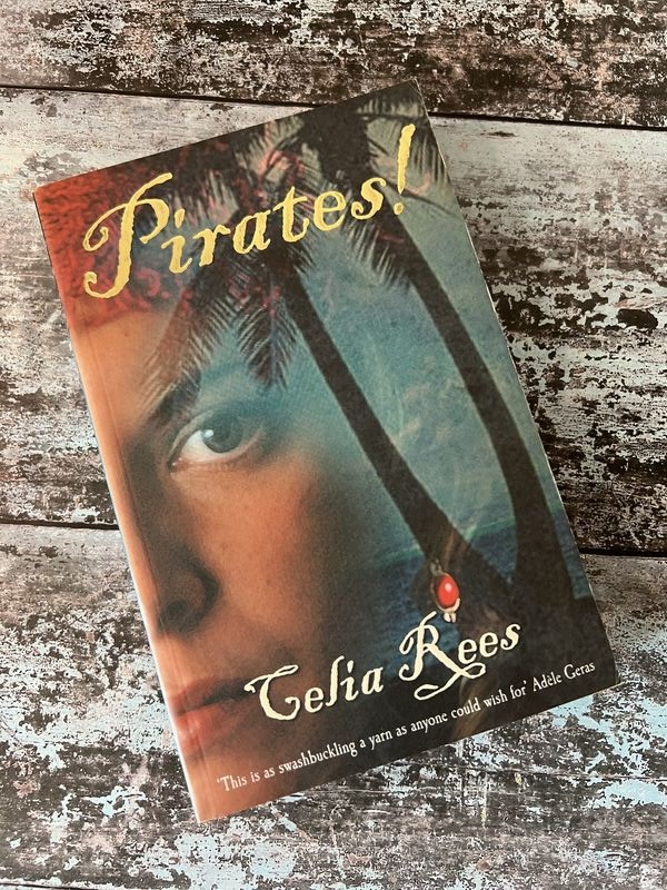 An image of a book by Celia Rees - Pirates