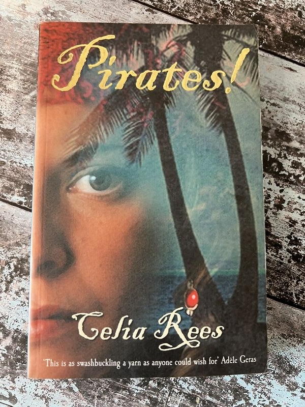 An image of a book by Celia Rees - Pirates