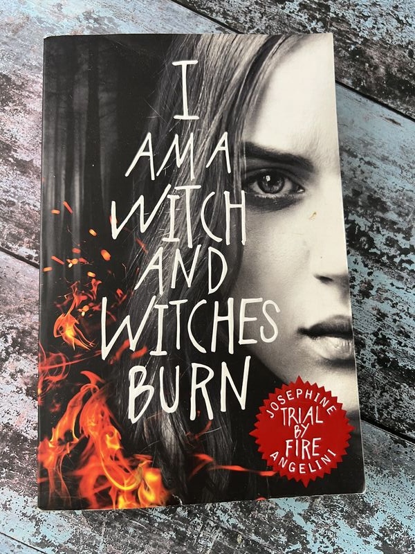 An image of a book by Josephine Angelini - I Am a Witch and Witches Burn