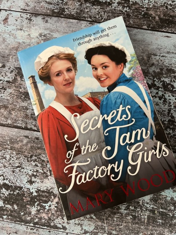 An image of a book by Mary Wood - Secrets of the Jam Factory Girls