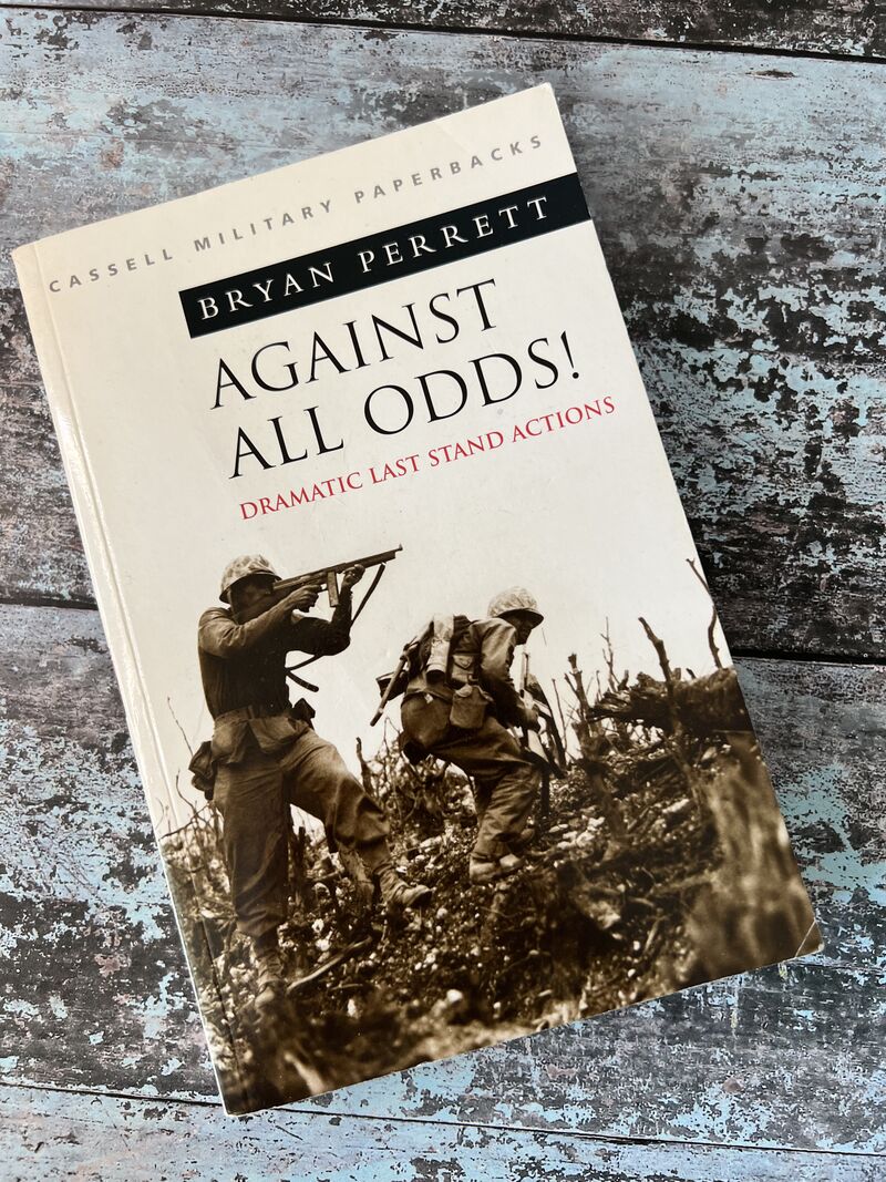 An image of a book by Bryan Perrett - Against All Odds!