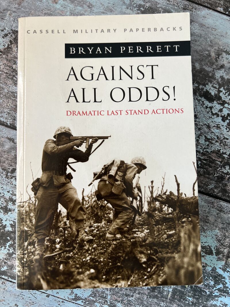An image of a book by Bryan Perrett - Against All Odds!