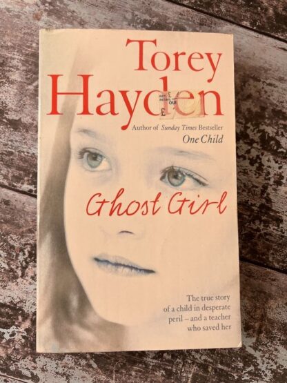 An image of a book by Torey Hayden - Ghost Girl