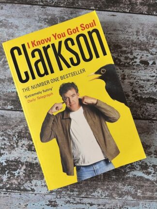 An image of a book by Jeremy Clarkson - I Know You Got Soul
