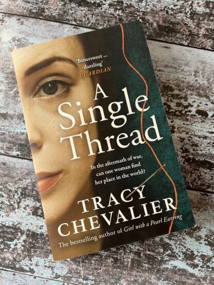 An image of a book by Tracy Chevalier - A Single Thread