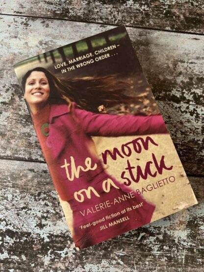 An image of a book by Valerie-Anne Baglietto - The Moon on a Stick