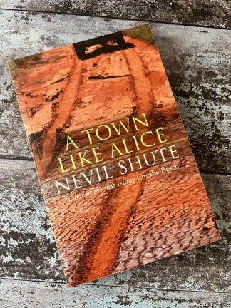 An image of a book by Neil Shute - A Town Like Alice