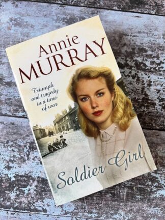An image of a book by Annie Murray - Soldier Girl